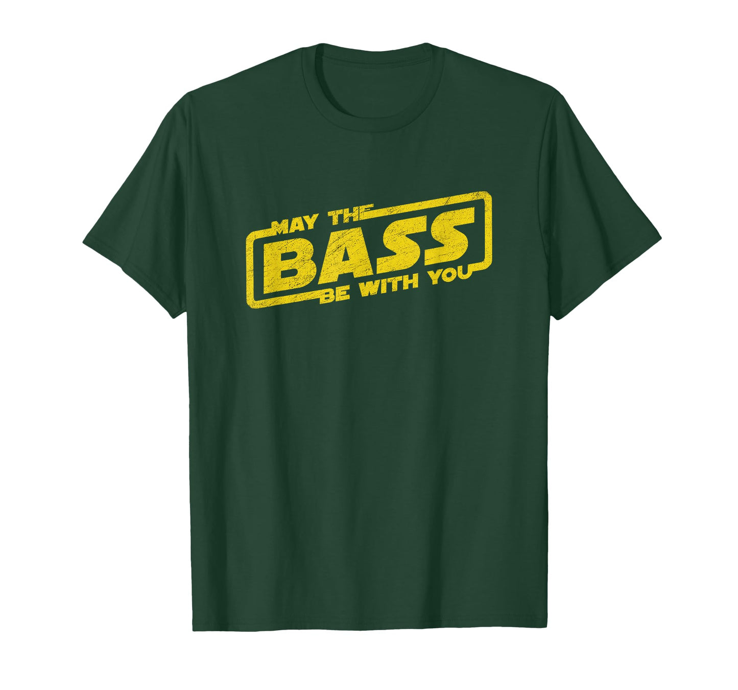 Music Lover T-Shirt May The Bass Be with You Men Women Kids T-Shirt