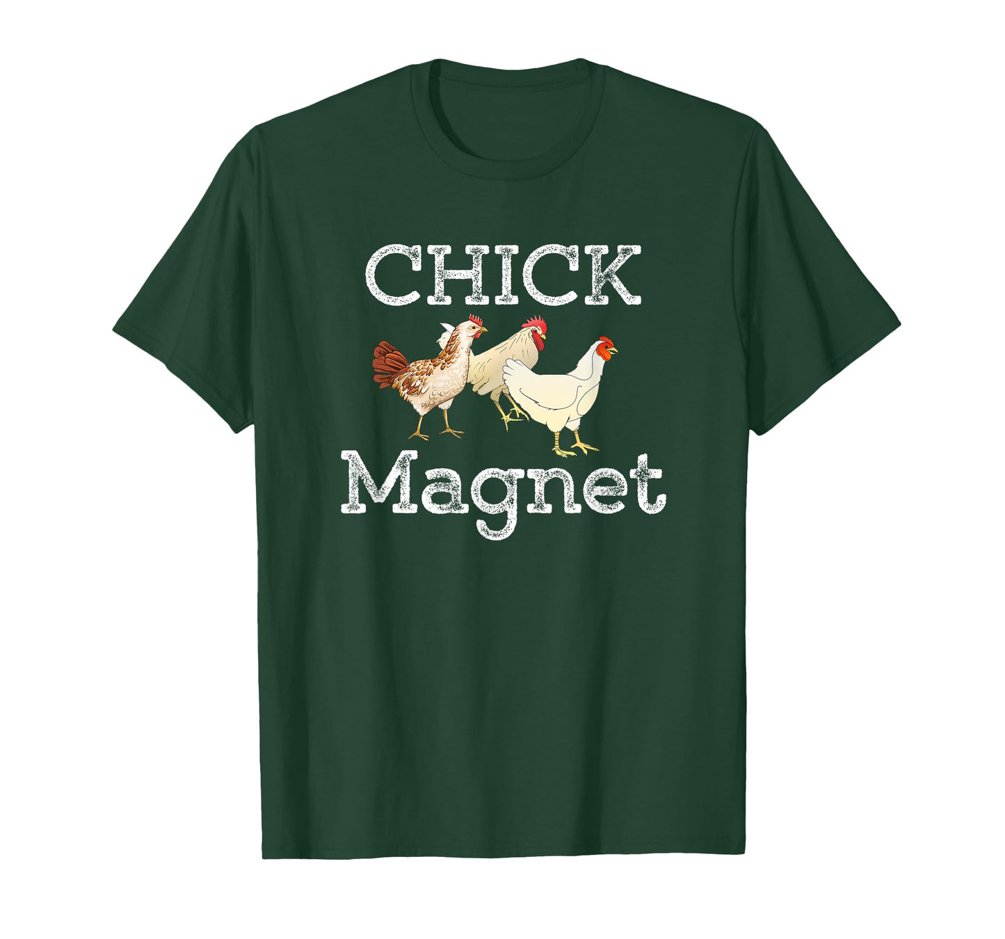Chick Magnet Funny Chicken Lover Graphic T-Shirt T-Shirt