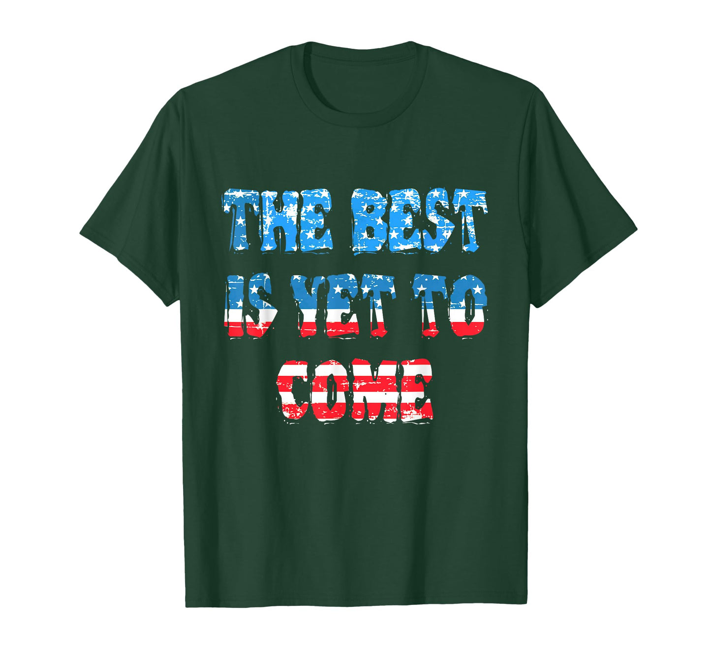 Trump the best is yet to come T-Shirt