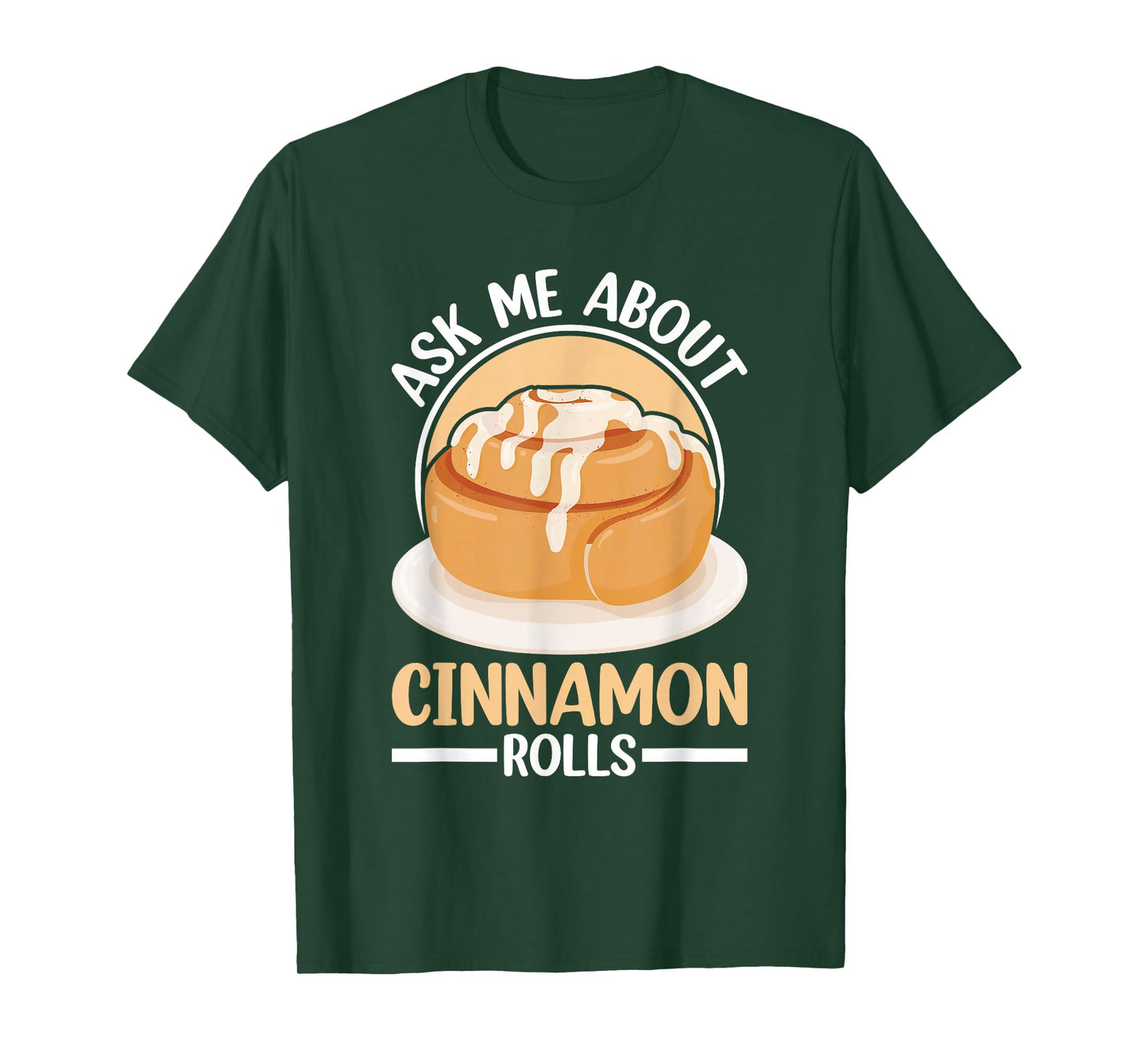 Cinnamon Roll Stuff Baking Baker Gluten Freee Cinnamon Rolls T-Shirt
