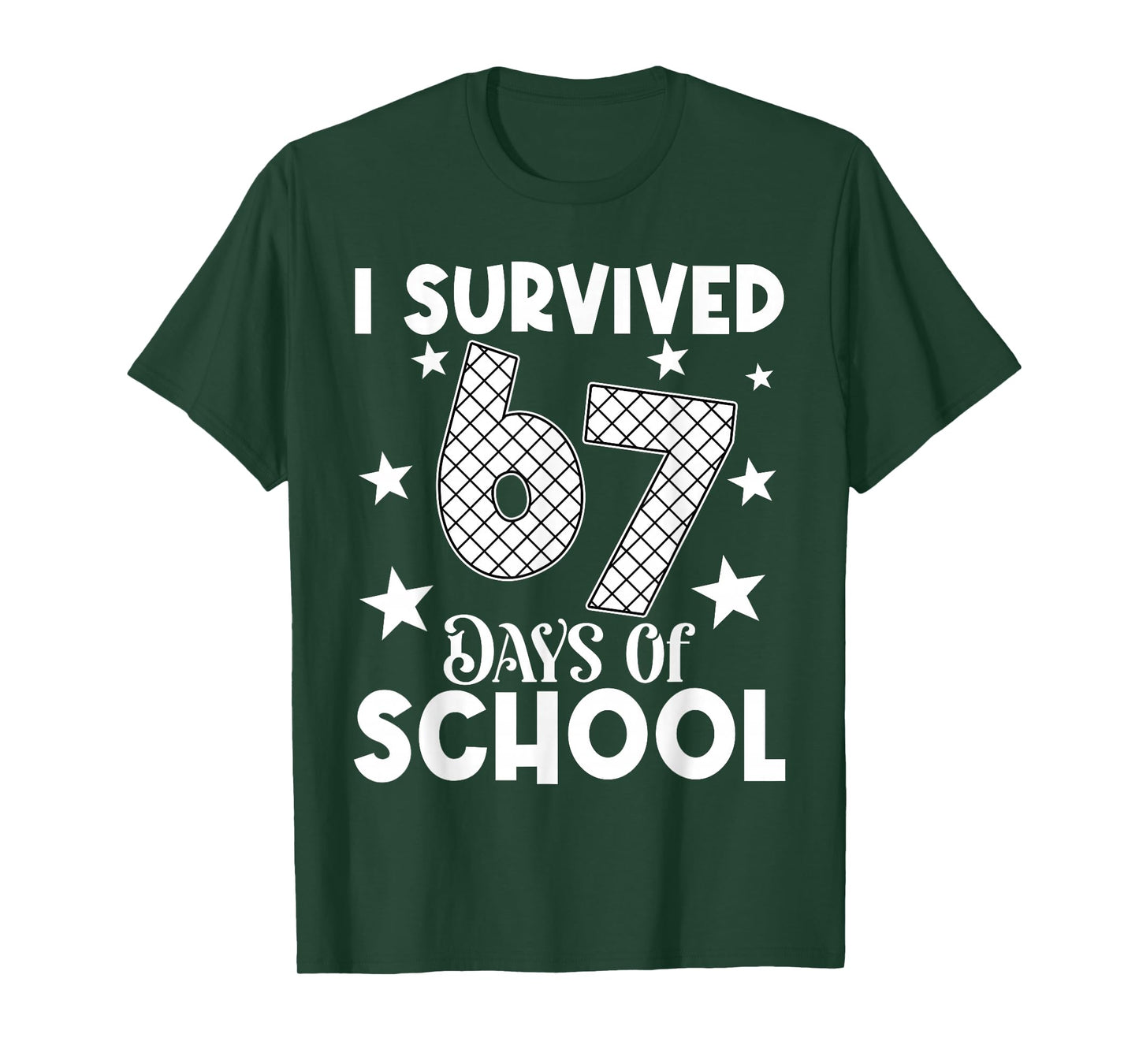 I Survived 67 Days of School Teachers Students T-Shirt
