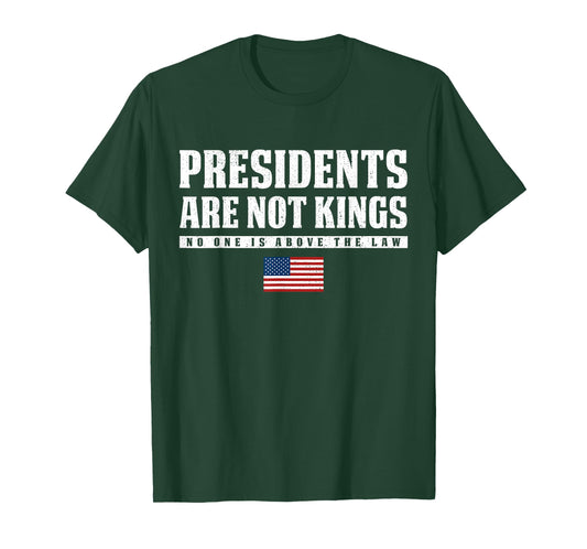 Presidents are Not Kings USA Flag No Kings in America T-Shirt