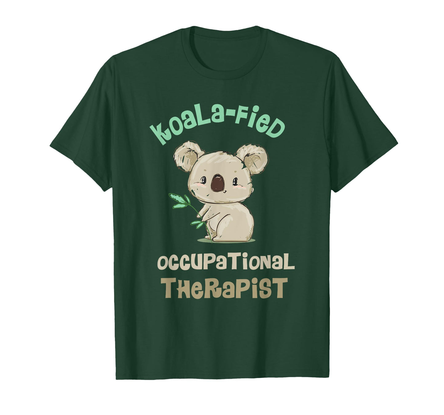 Cute Koala Occupational Therapy Tee Qualified OT OTA T-Shirt