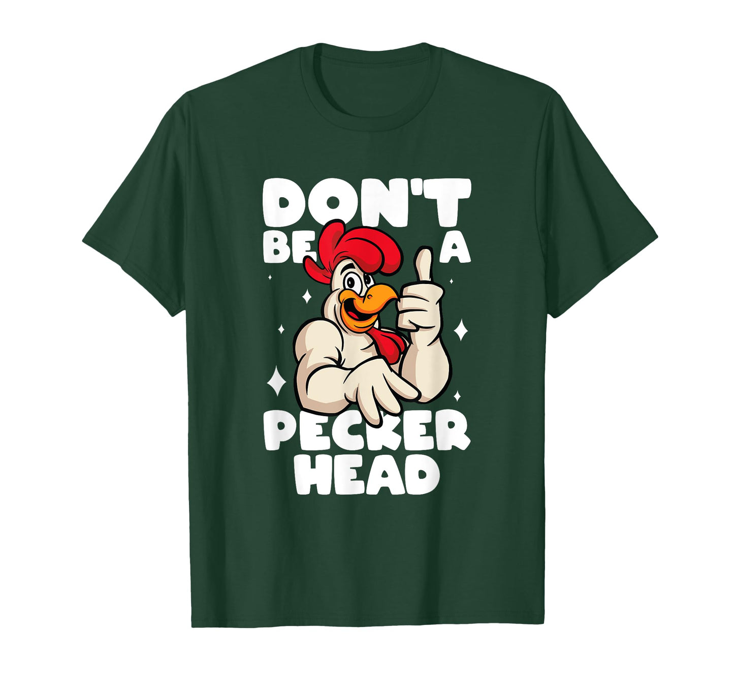 Chicken Lover Don't Be A Peckerhead Rooster Chicken Farmer T-Shirt