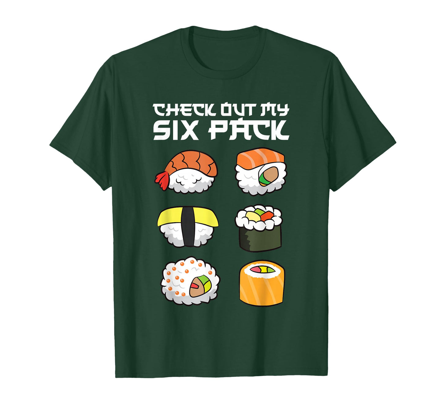 Check Out My Six Pack Funny Japanese Sushi T-Shirt