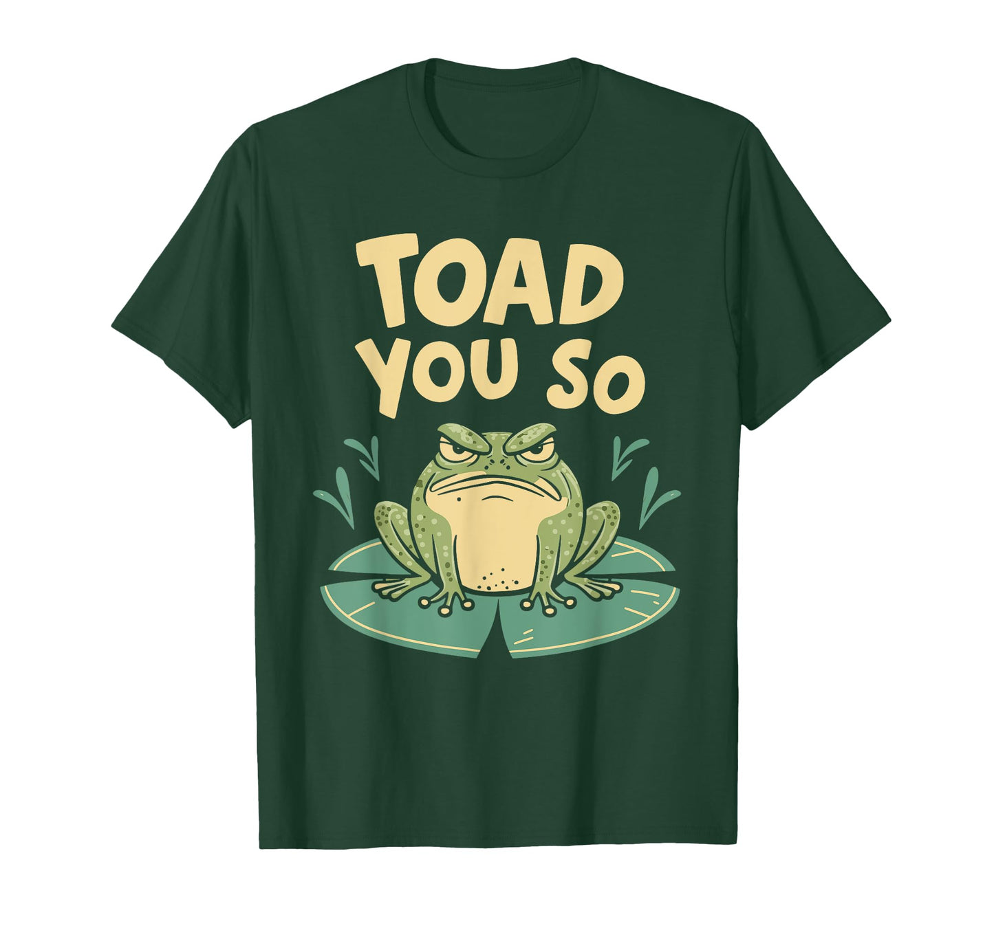 Toad You So T-Shirt