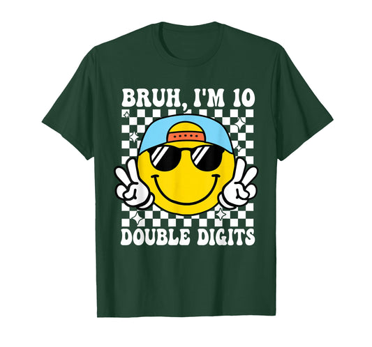 Bruh I'm Double Digits 10 Year Old boy Birthday 10 Birthday T-Shirt
