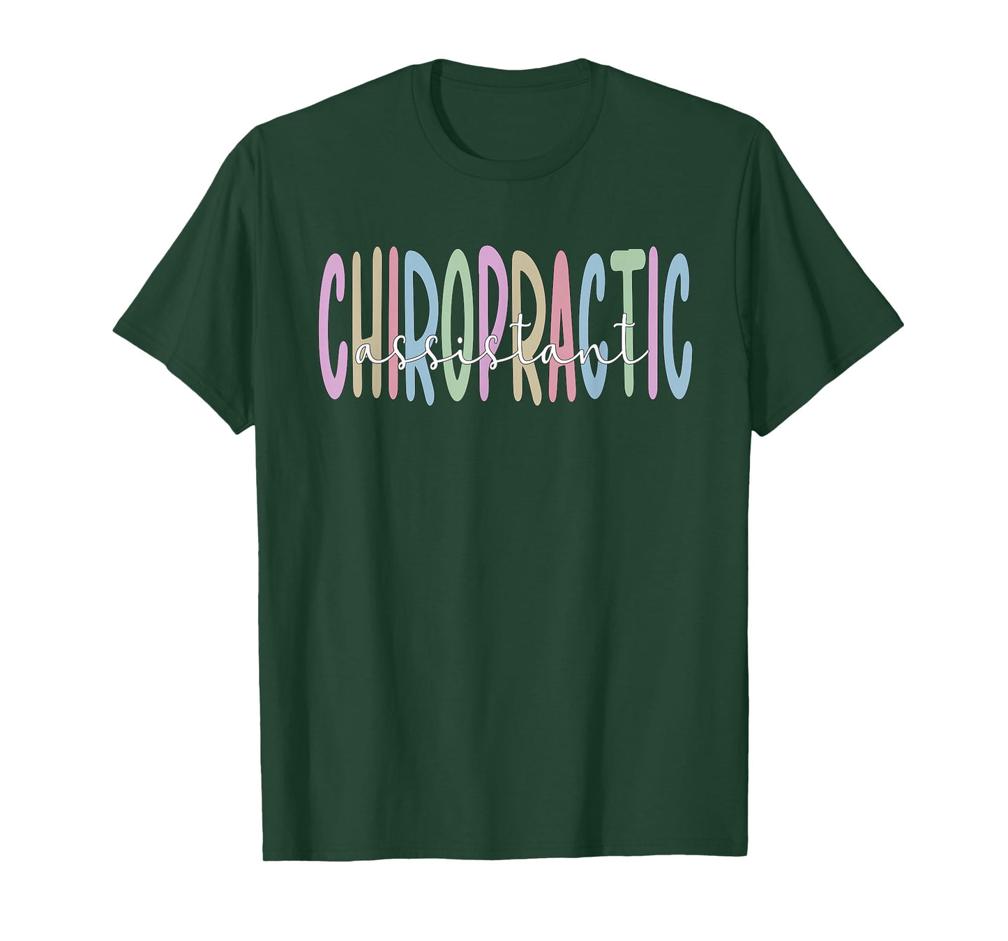 Chiropractic Assistant Chiro Assistant T-Shirt