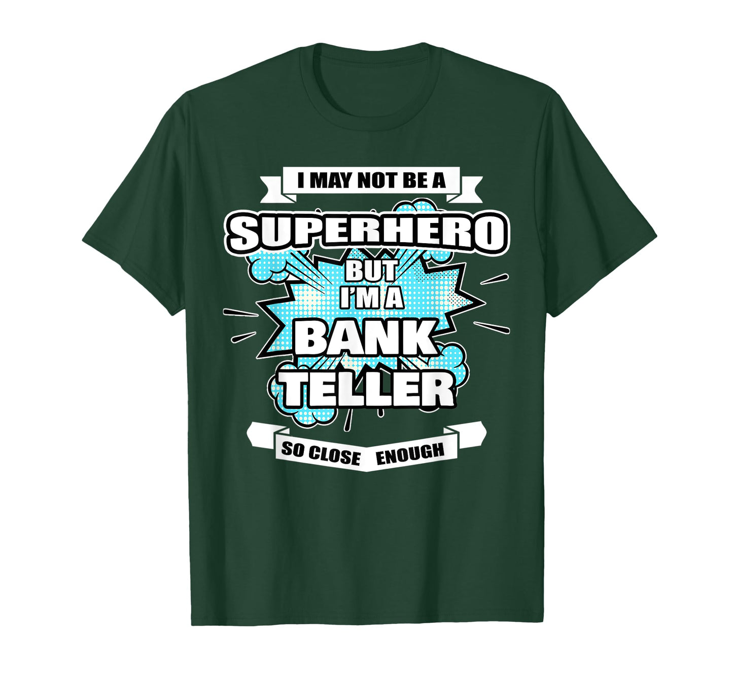 Bank Teller Gifts For Women & Men Superhero Bank Teller T-Shirt