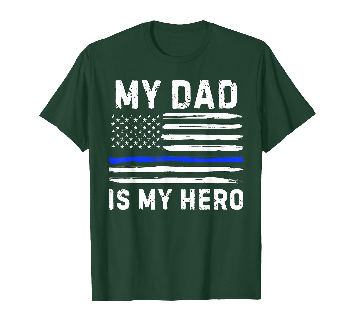My Dad is My Hero Police Officer Blue Line American Flag T-Shirt