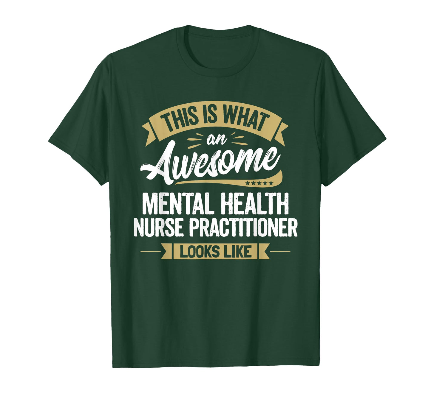 Awesome Mental Health Nurse Practitioner Tee Colleague Gift