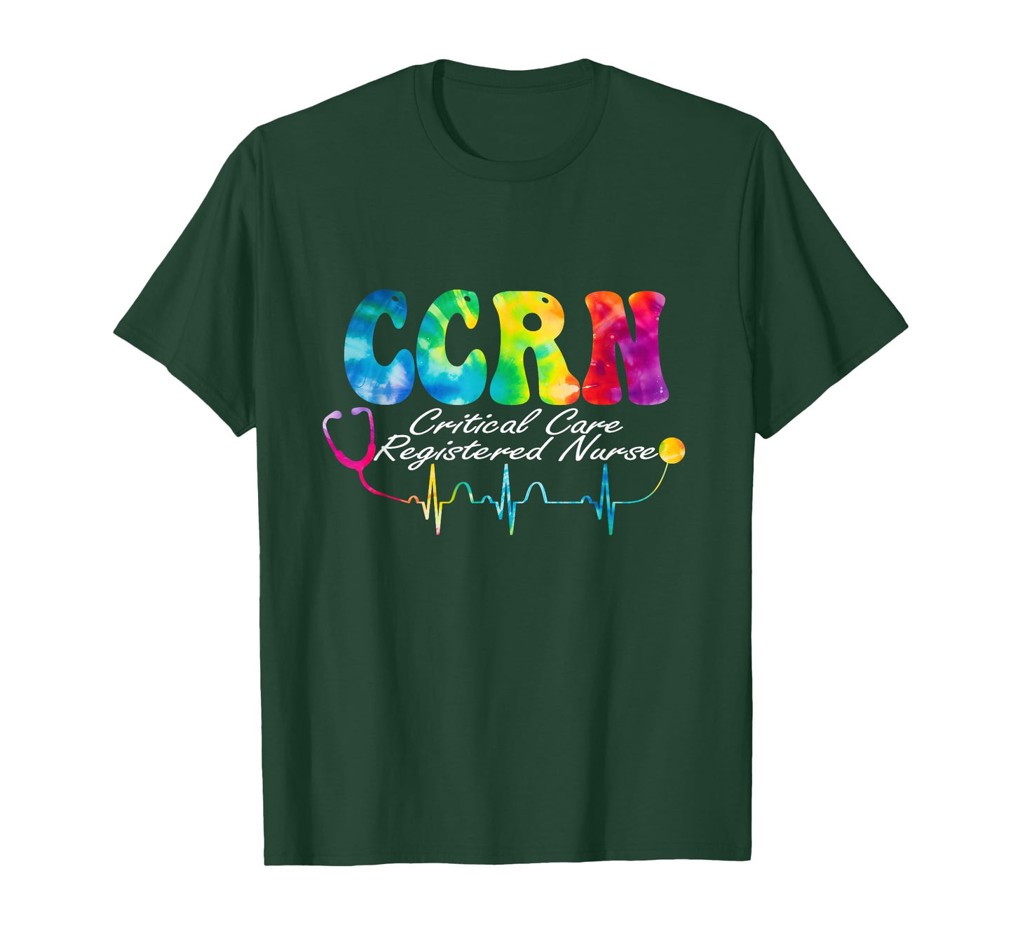 Critical Care Registered Nurse Tie Dye CCRN Nurse T-Shirt