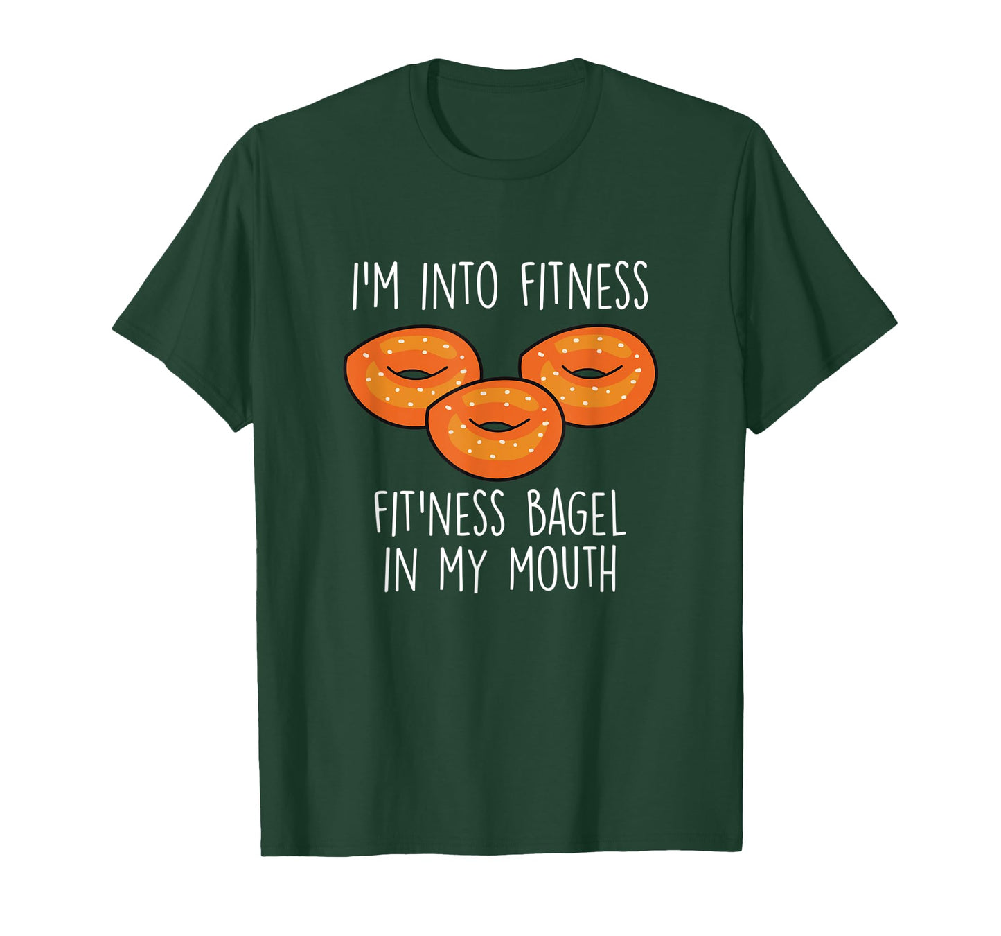 Bagels I´m Into Fitness Funny Bagel Lover Baking T-Shirt