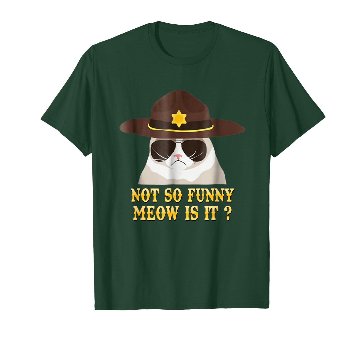 super state trooper cat shirt not so funny meow is it Shirt T-Shirt