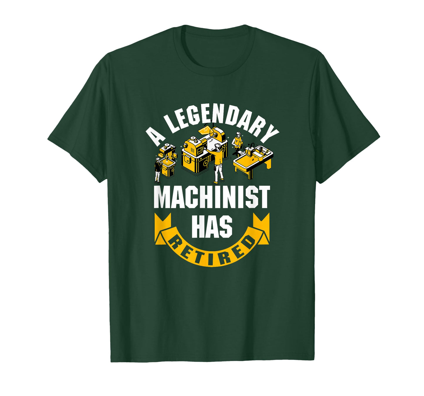 A Legendary Machinist Has Retired Machinist Retirement Party T-Shirt