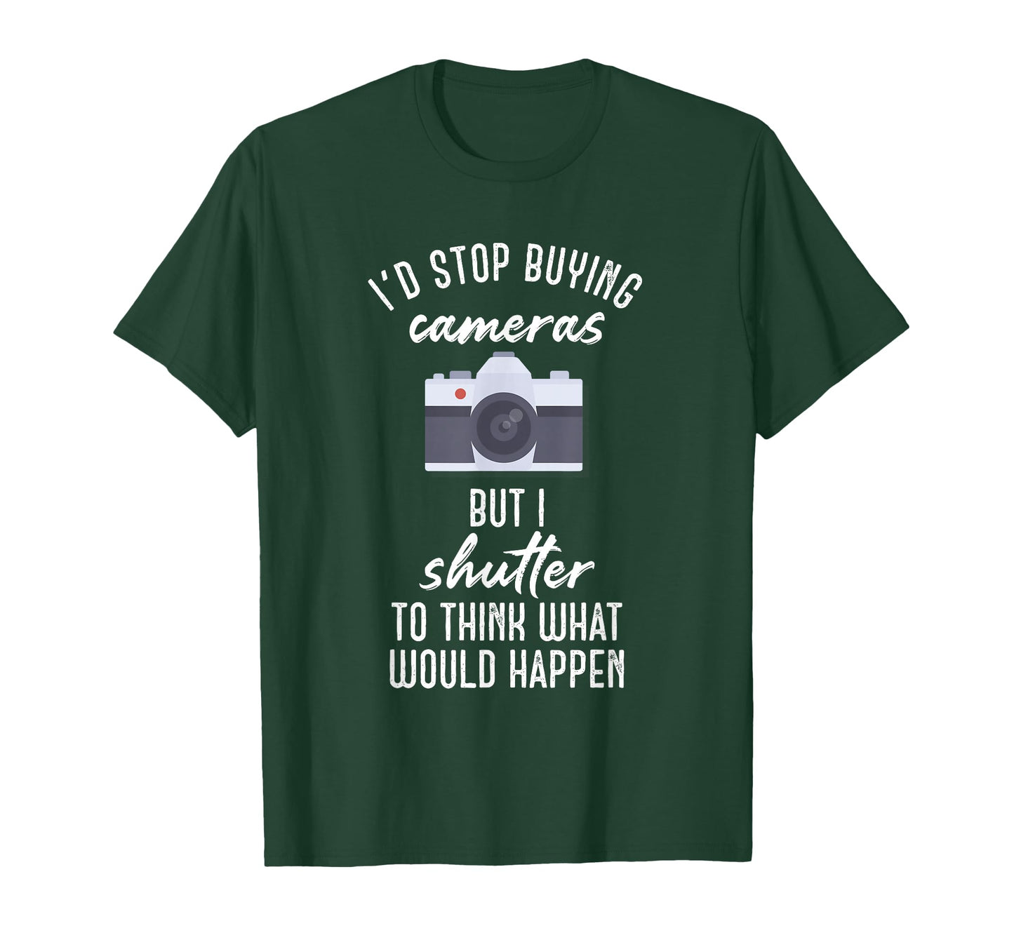 Camera Buff - Shutter To Think Photographer and Photography T-Shirt