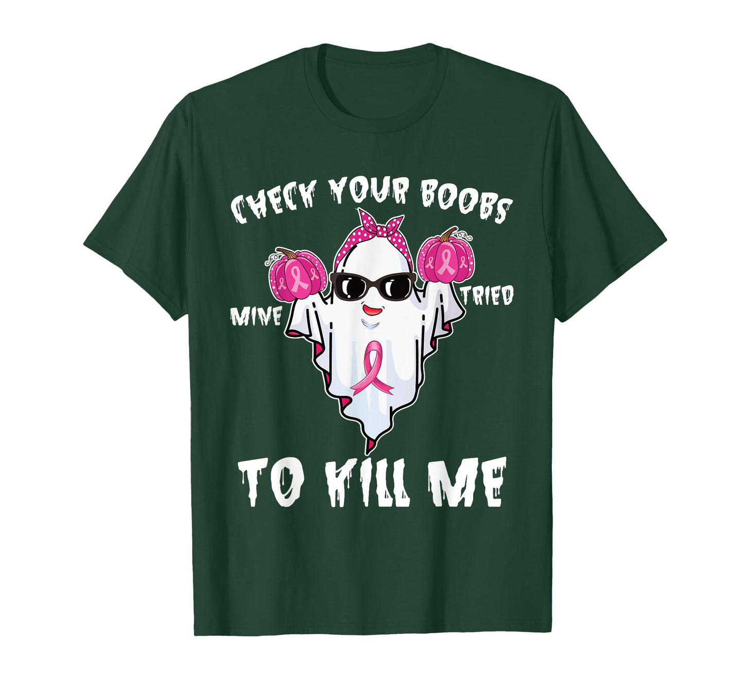 Check Your Boobs Mine Tried To Kill Me Boo Happy Halloween T-Shirt