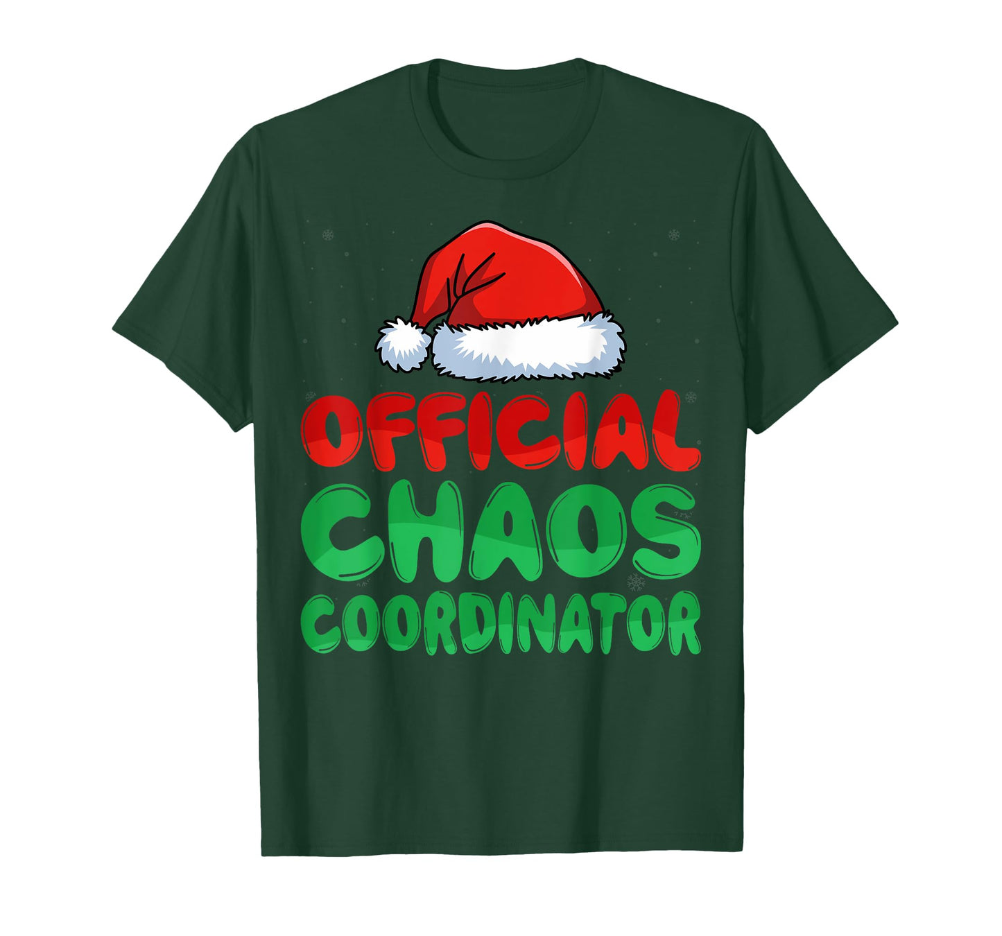 Chaos Coordinator Santa Hat Xmas Holiday Christmas T-Shirt