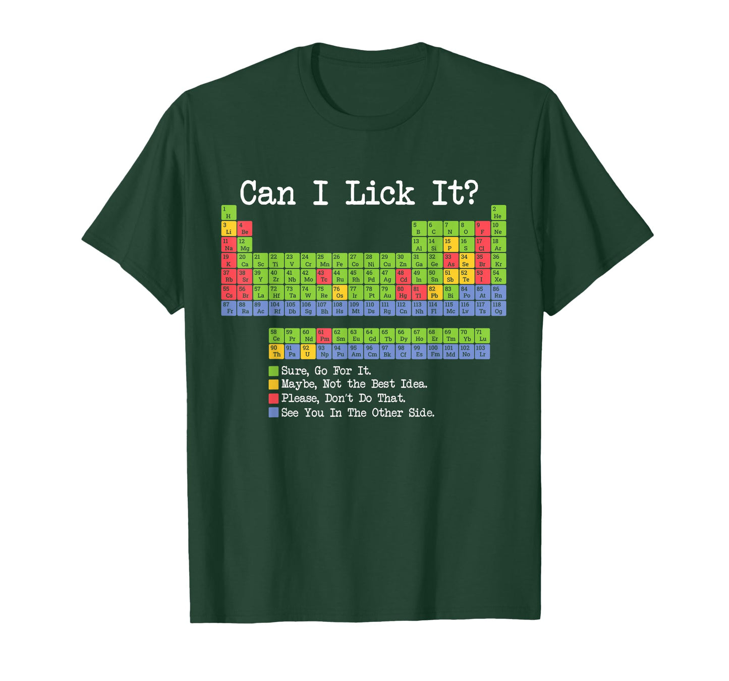 Can I Lick It Periodic Table Funny Science Teacher & Student T-Shirt