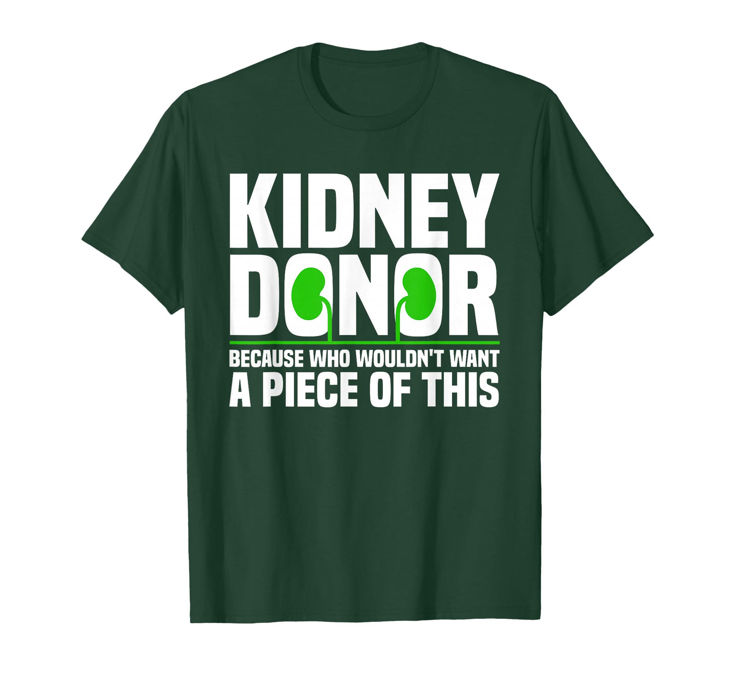 Cool Kidney Donor Art For Men Women Organ Donation Awareness T-Shirt
