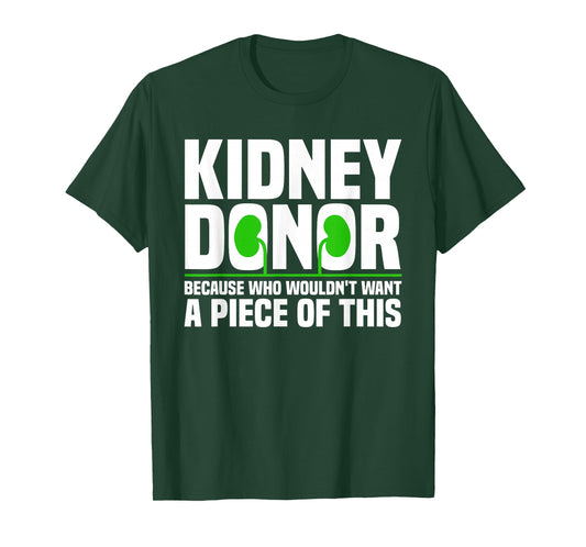 Cool Kidney Donor Art For Men Women Organ Donation Awareness T-Shirt