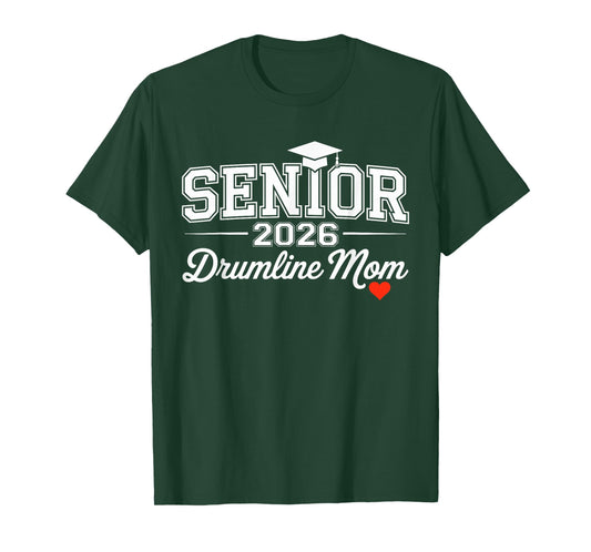 Senior 2026 Drumline Mom Proud Band Parent Music Support T-Shirt