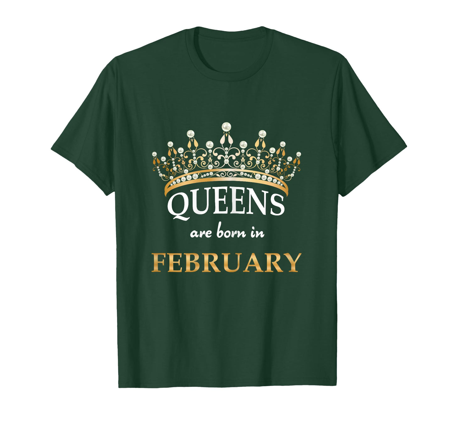 Cute Queens Are Born In February Birthday T-Shirt Women Gift T-Shirt
