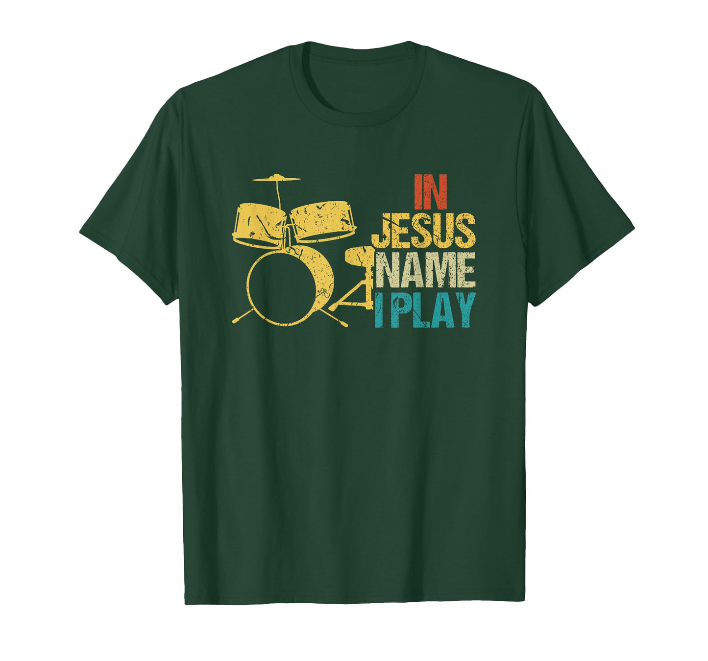 In Jesus Name I Play for Drums Christian Music Lover Gift T-Shirt