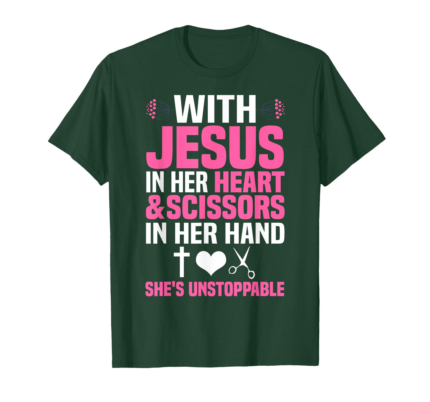 Funny Hairdresser Designs Girls Women Christian Hairstylists T-Shirt