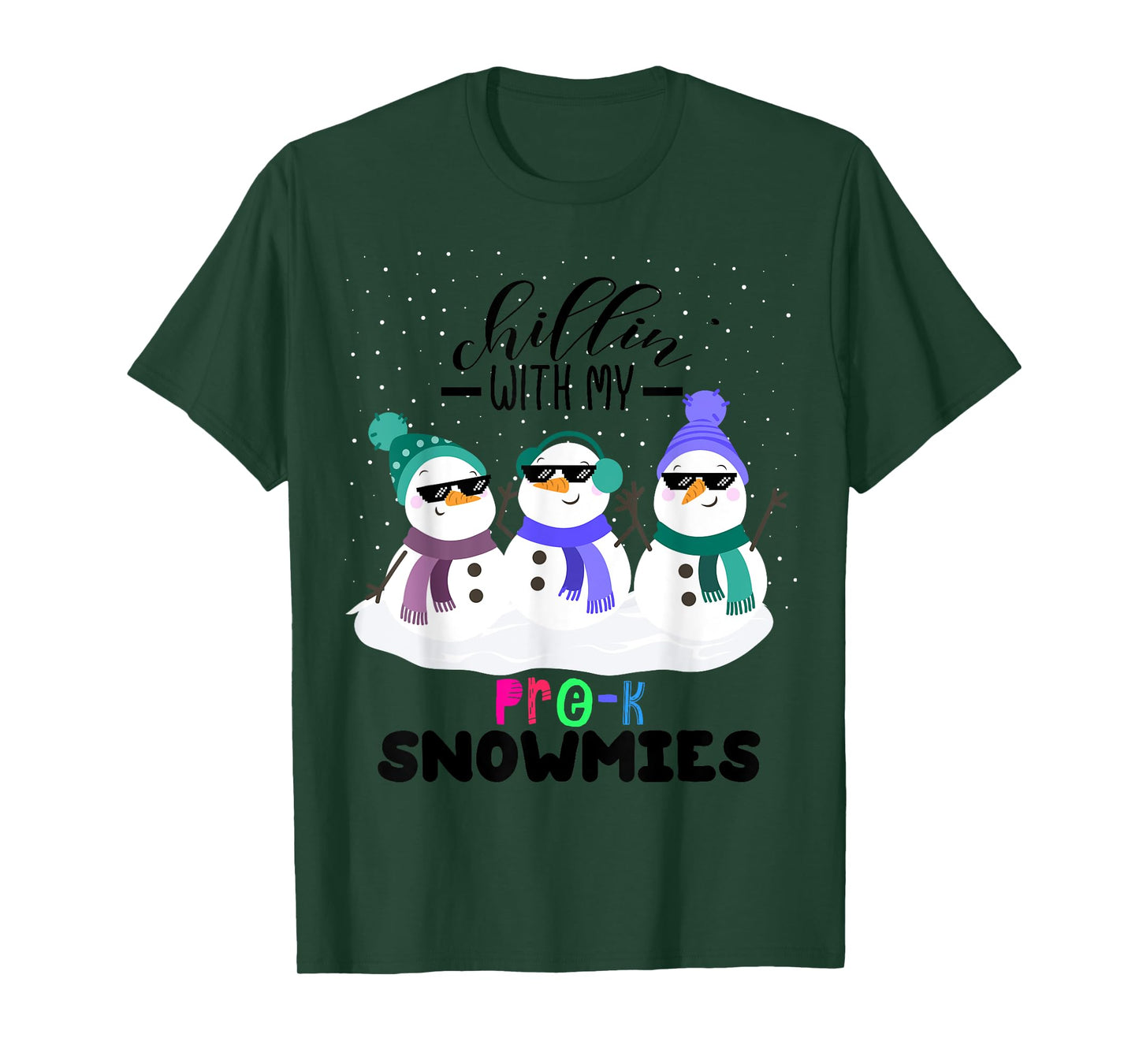 chillin with my pre-k snowmies christmas teacher gift Men Women Kids T-Shirt