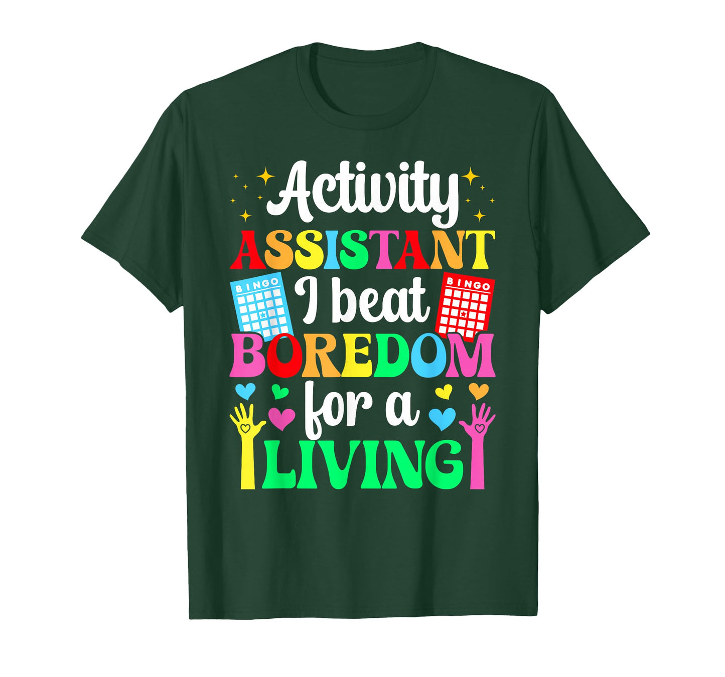 Activity Assistant Funny Activities Assistant T-Shirt
