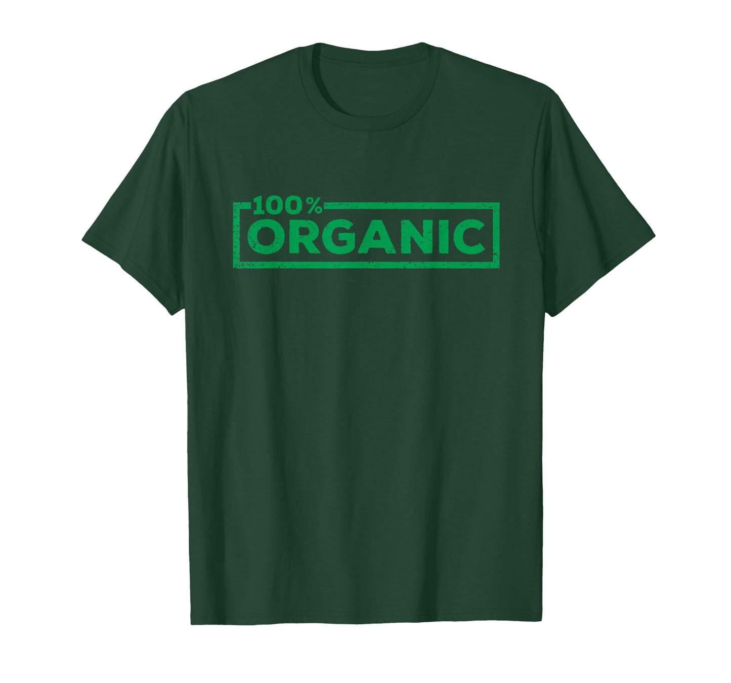 100 Percent Organic Funny Organic Farm Natural Food Farmer T-Shirt