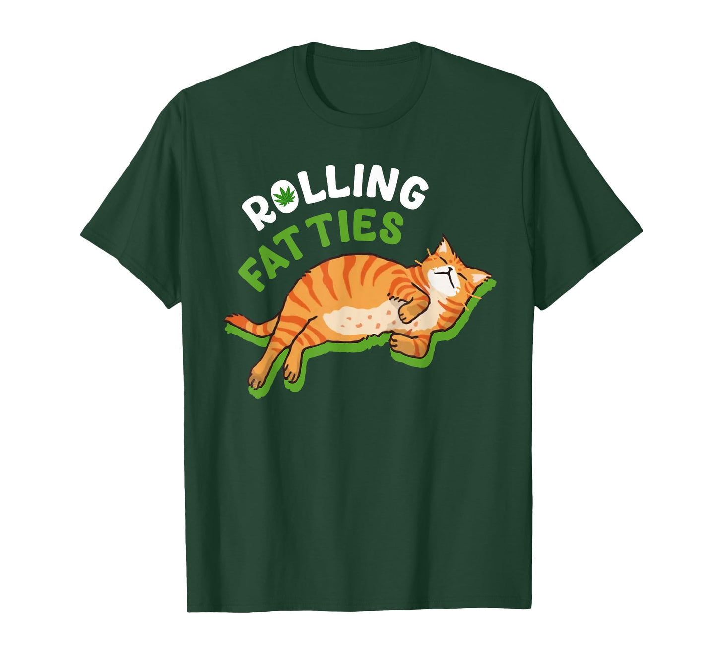 Rolling Fatties Funny Weed Cat Marijuana Funny Canabis Leaf Men Women T-Shirt