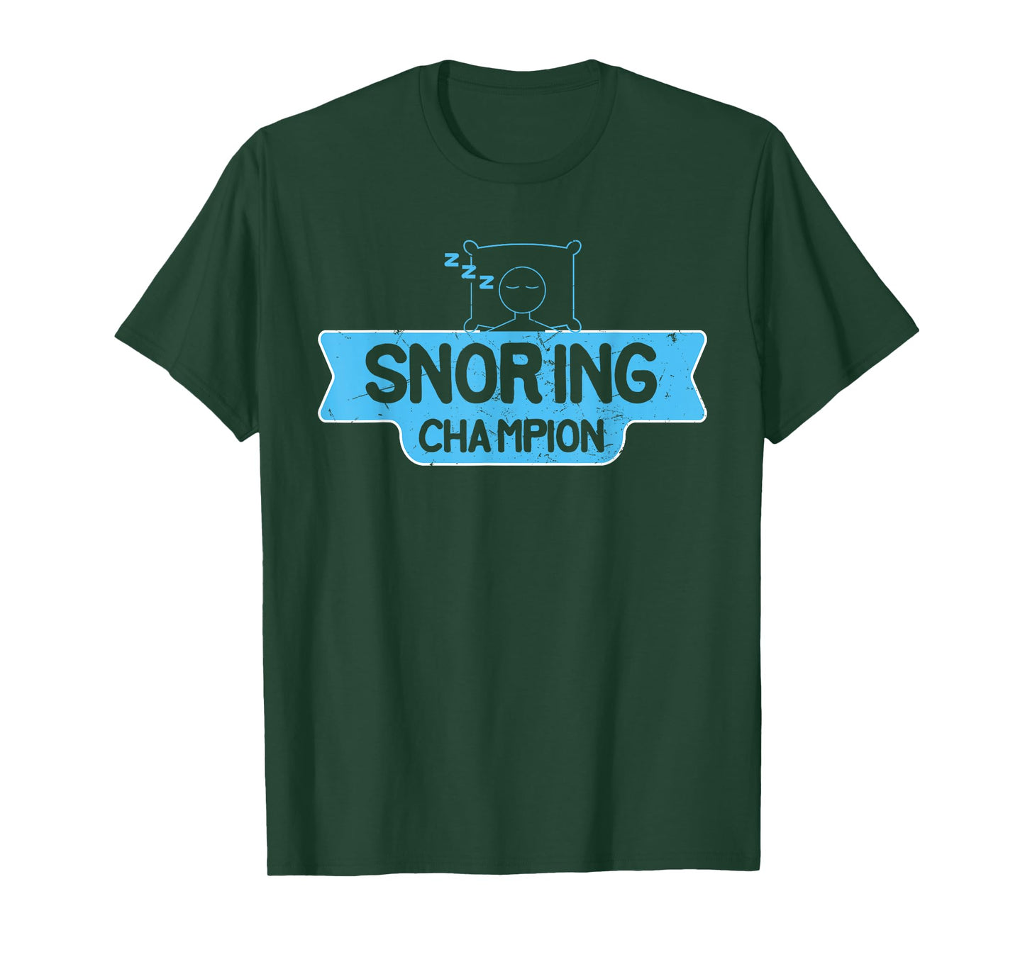 Cool Snoring Champion Sleep Lover Anti Snore Husbands gift T-Shirt