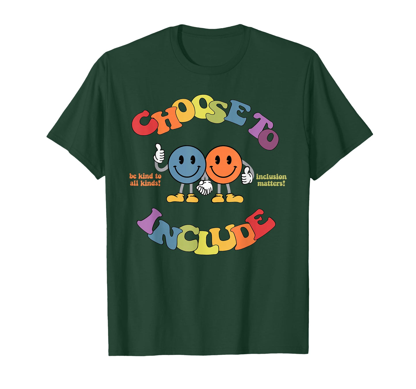 Choose To Include Autism Awareness Be Kind To All Kinds T-Shirt
