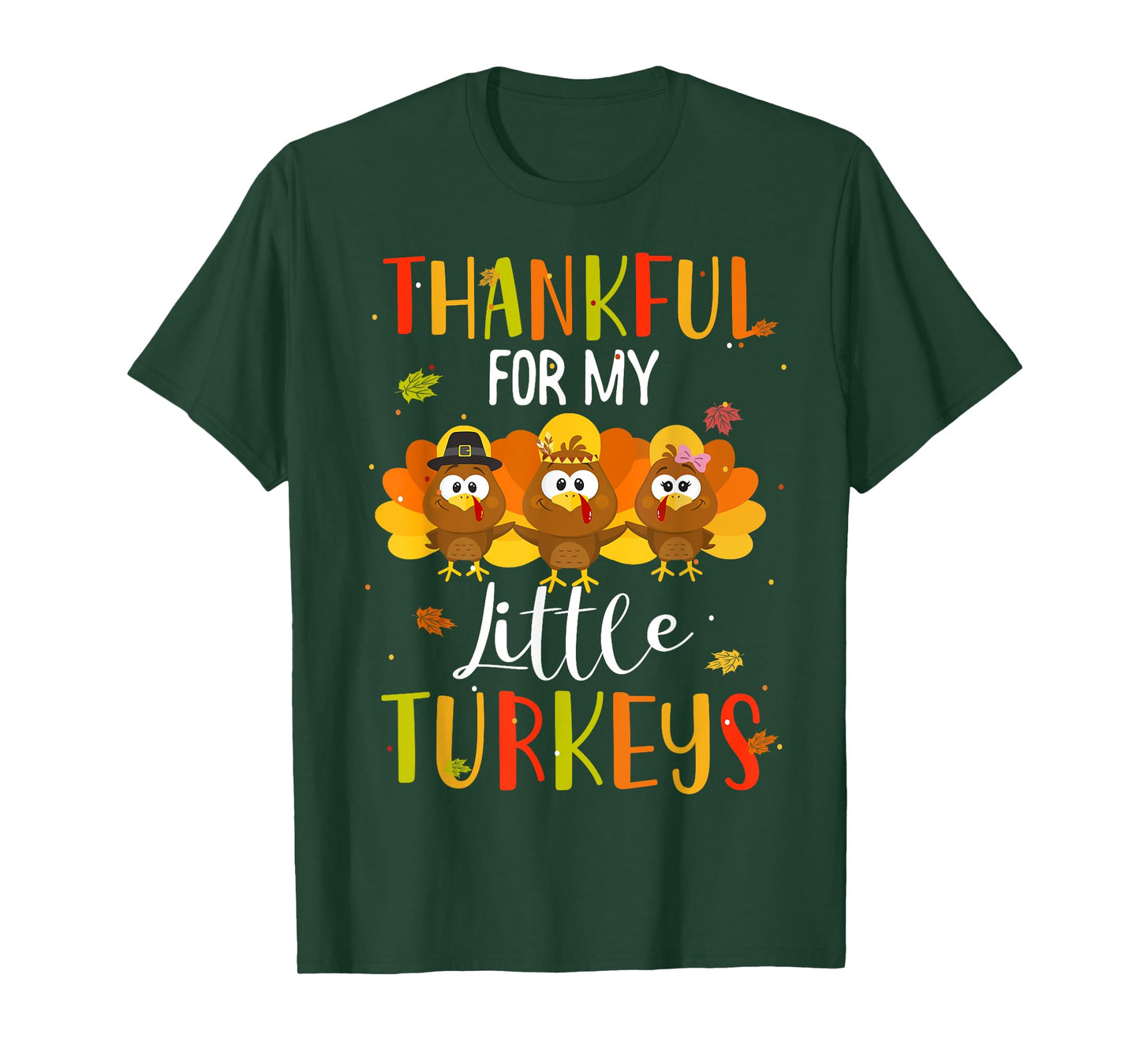 Thankful For My Little Turkeys Teachers Thanksgiving Women T-Shirt