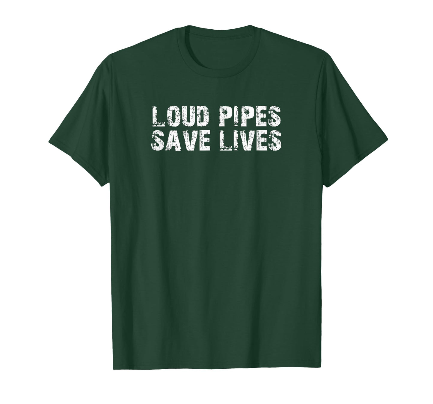 Loud Pipes Save Lives Car Mechanic Biker Motorcycle T-Shirt T-Shirt