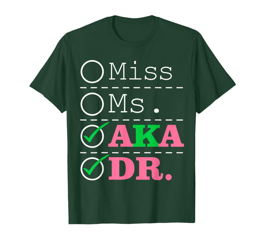 AKA Doctor Medical Worker Appreciation Graduation T-Shirt