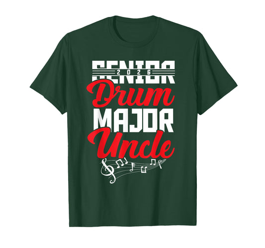 2026 Senior drum major Uncle graduation matching T-Shirt