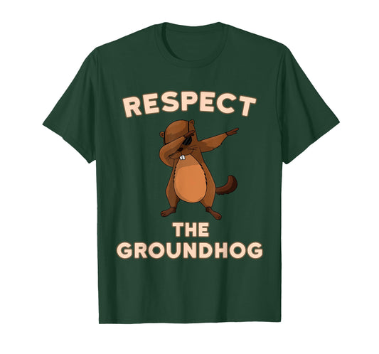 Dabbing Groundhog Day Respect the Groundhog Funny T-Shirt