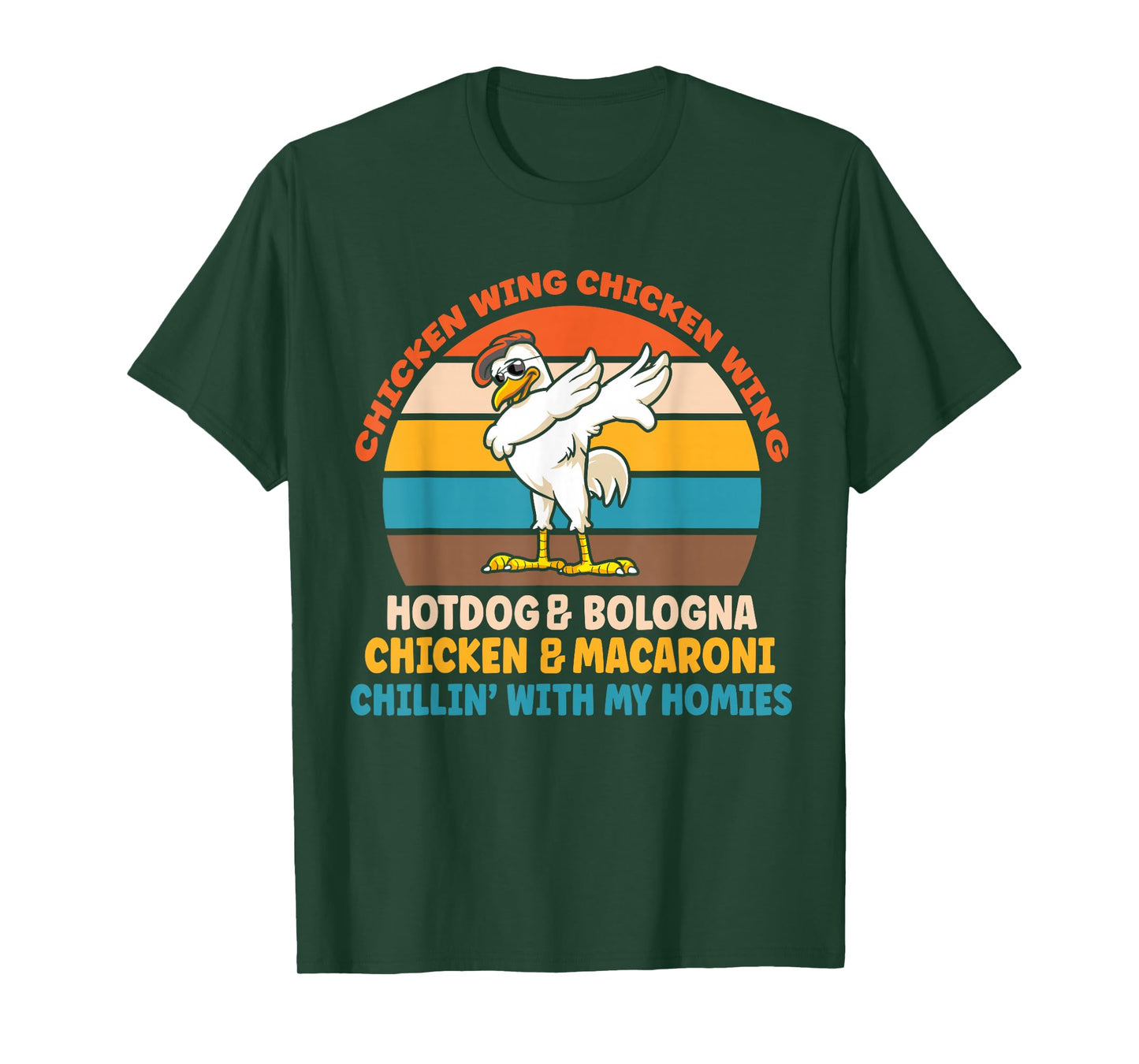 Chicken Wing Chicken Wing Hot Dog Bologna Macaroni T-Shirt