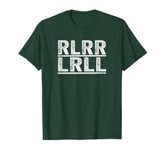 RLRR LRLL Drummer Shirt Battery Drummers RLRR LRLL T-Shirt