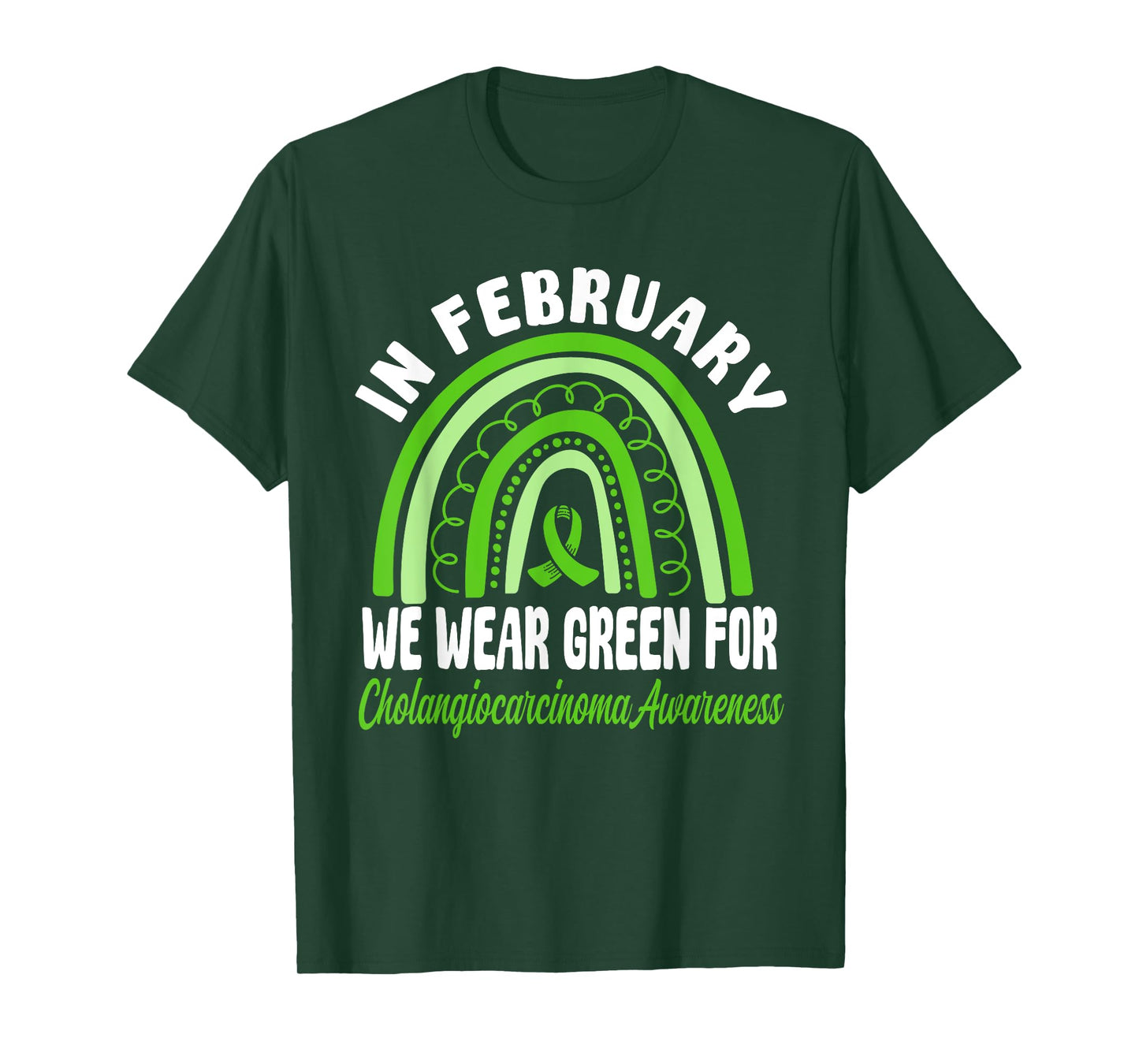 Cholangiocarcinoma Awareness Wear Green Ribbon T-Shirt