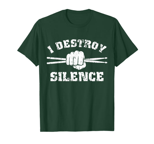I Destroy Silence Awesome Drummer Drums Accessories T-Shirt