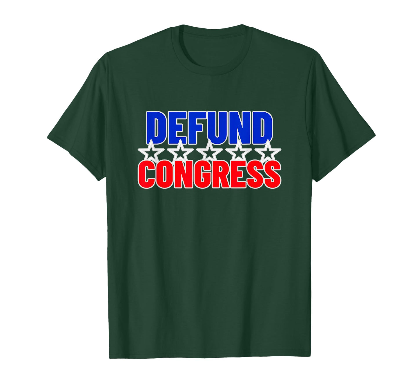 Defund Congress In USA Flag Colors For US Citizens T-Shirt