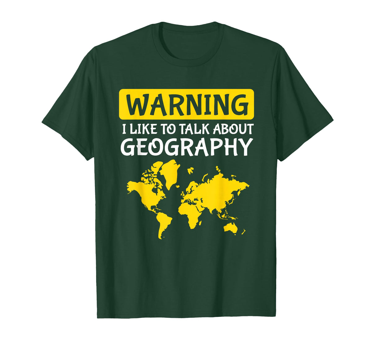 Warning I Like to Talk About Geography Teacher T-Shirt