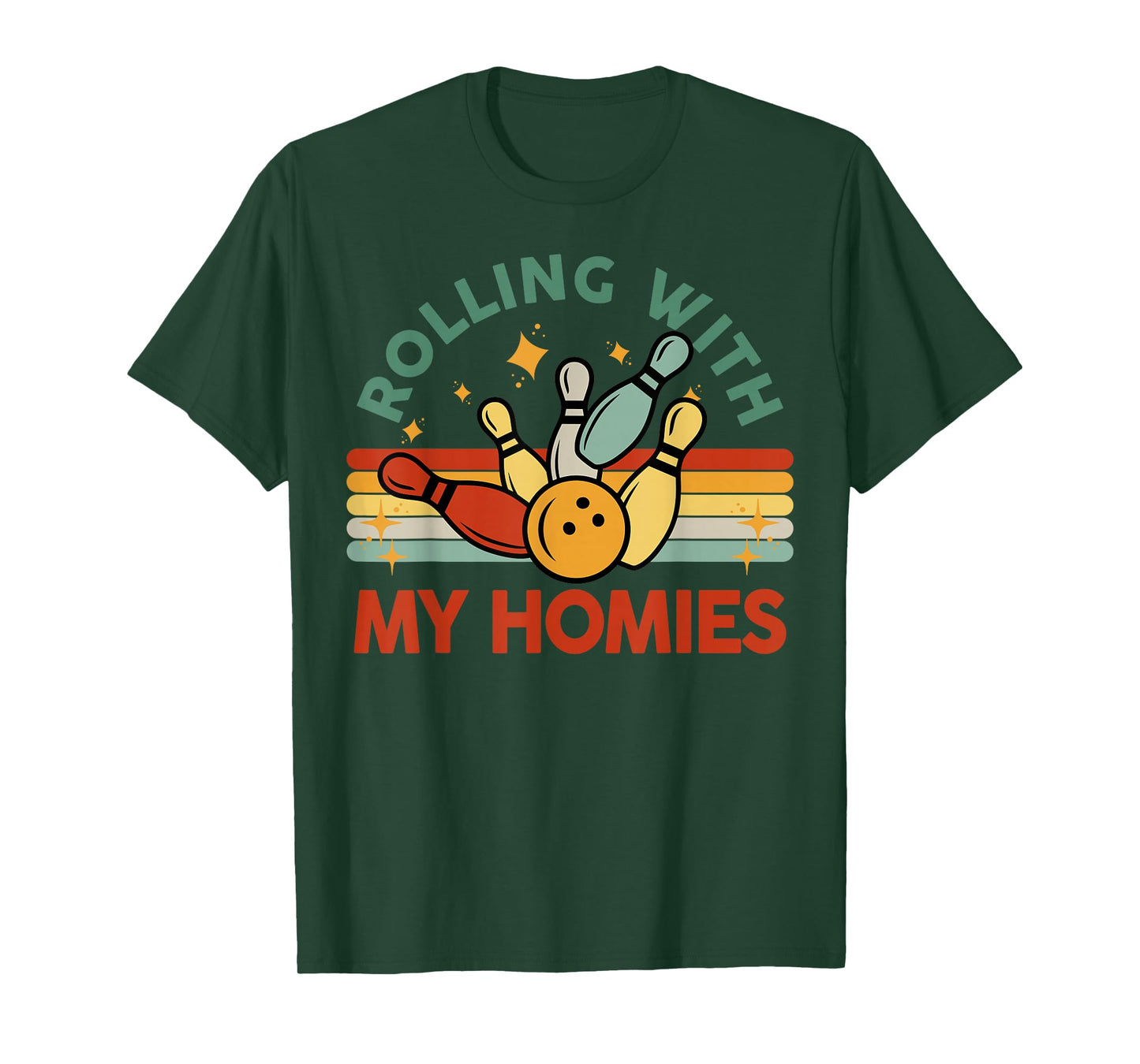 Bowling-Shirt Men Women Kids Funny Rolling With My Homies T-Shirt