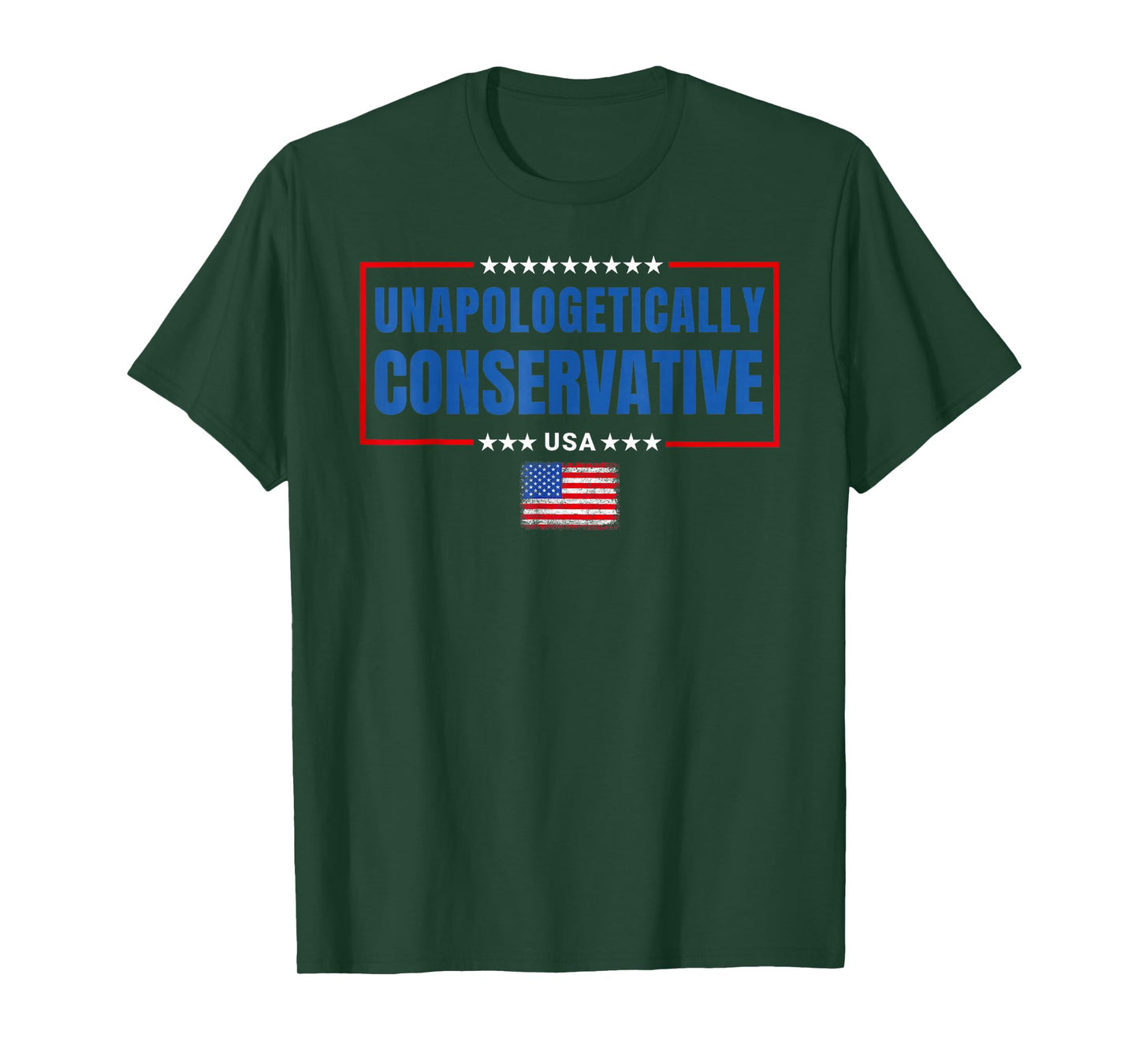 Unapologetically Conservative Patriotic Freedom Quote T-Shirt