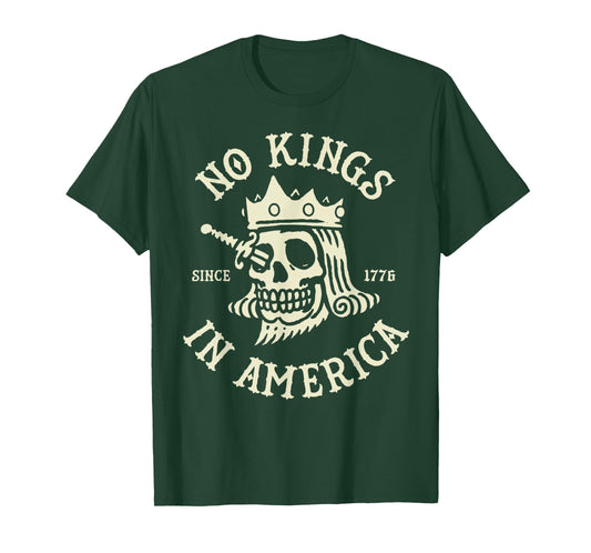 Skull No Kings In America Since 1776 T-Shirt