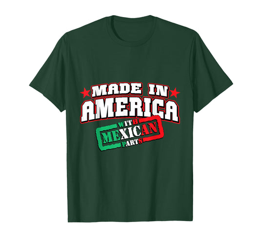 Made In America With Mexican Parts Tshirt T-Shirt